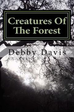 portada Creatures Of The Forest: The Truth (en Inglés)