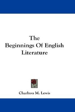 portada the beginnings of english literature (en Inglés)