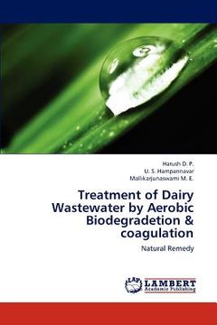 portada treatment of dairy wastewater by aerobic biodegradetion & coagulation (en Inglés)