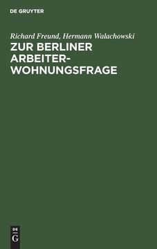 portada Zur Berliner Arbeiterwohnungsfrage (German Edition) [Hardcover ] (en Alemán)