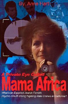 portada a private eye called mama africa: what's an egyptian jewish female psycho-sleuth doing fighting hate crimes in california? (in English)
