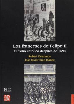 portada Los Franceses de Felipe ii (in Spanish)
