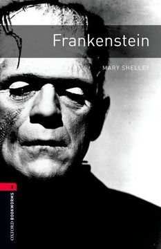 portada Oxford Bookworms Library: Frankenstein: Level 3: Level 3: 1000-Word Vocabulary (Oxford Bookworms, Level 3) 