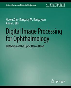 portada Digital Image Processing for Ophthalmology: Detection of the Optic Nerve Head (en Inglés)
