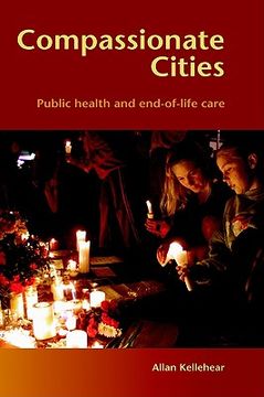 portada compassionate cities: public health and end-of-life care (en Inglés)