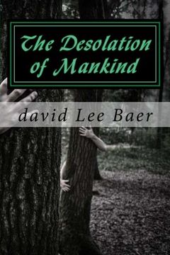 portada The Desolation of Mankind: Volume 1
