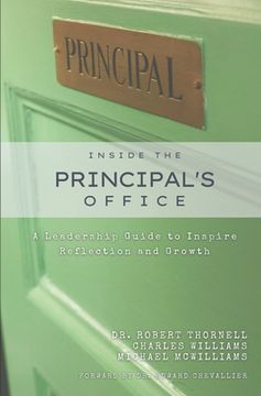 portada Inside the Principal's Office: A Leadership Guide to Inspire Reflection and Growth (en Inglés)