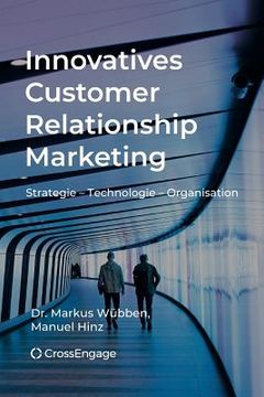 portada Innovatives Customer Relationship Marketing: Strategie - Technologie - Organisation (en Alemán)