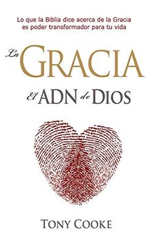 portada La Gracia el ADN de Dios
