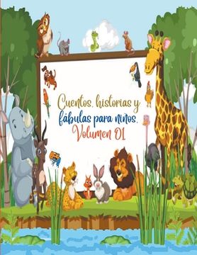 portada Cuentos, historias y fábulas para niños. Volumen 01