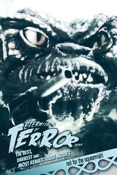 portada Eternity of Terror 2017: The Best, Darkest and Most Rewatchable Movies (en Inglés)