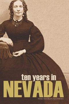 portada Ten Years in Nevada (1869 1879) (en Inglés)