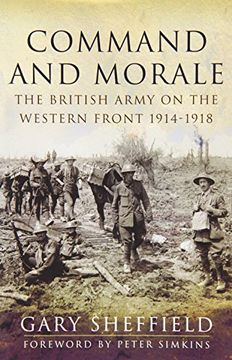 portada Command and Morale: The British Army on the Western Front 1914-18 (en Inglés)