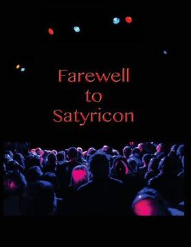 portada Farewell to Satyricon (en Inglés)