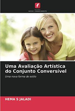 portada Uma Avaliação Artística do Conjunto Conversível: Uma Nova Forma de Estilo (en Portugués)