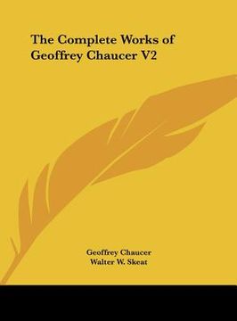 portada the complete works of geoffrey chaucer v2 (en Inglés)