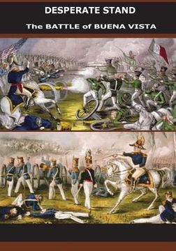 portada Desperate Stand: The Battle of Buena Vista (en Inglés)