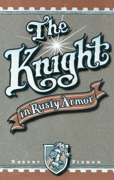 portada The Knight in Rusty Armor (en Inglés)