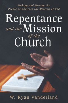 portada Repentance and the Mission of the Church (en Inglés)