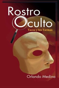 portada Rostro Oculto: Tacoa y Los Tarma