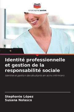 portada Identité professionnelle et gestion de la responsabilité sociale (en Francés)