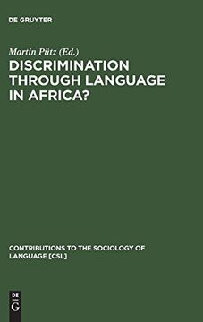 portada Discrimination Through Language in Africa? Perspectives on the Namibian Experience (Contributions to the Sociology of Language [Csl]) (en Inglés)