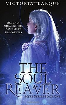 portada The Soul Reaver: Volume 1 (Myre Series Book One)