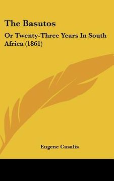 portada the basutos: or twenty-three years in south africa (1861) (en Inglés)