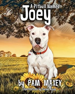 portada A Pitbull Named Joey (en Inglés)