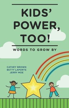 portada Kids' Power, Too: Words to Grow By (en Inglés)