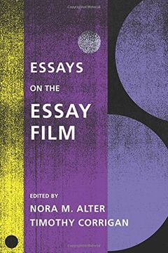 portada Essays on the Essay Film (Film and Culture Series) (en Inglés)