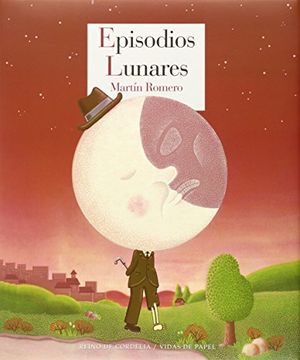 portada Episodios Lunares: con serigrafía del autor (in Spanish)
