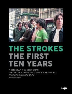 portada The Strokes: The First ten Years (in English)