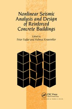 portada Nonlinear Seismic Analysis and Design of Reinforced Concrete Buildings: Workshop on Nonlinear Seismic Analysis of Reinforced Concrete Buildings, Bled, Slovenia, Yugoslavia, 13-16 July 1992 