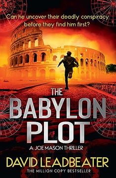 portada The Babylon Plot: The Gripping new Action Thriller Novel From the Million-Copy Bestselling Author of the Matt Drake Series (Joe Mason) (Book 4) (en Inglés)