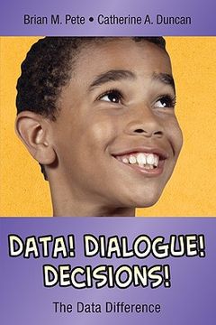 portada data! dialogue! decisions!: the data difference (en Inglés)