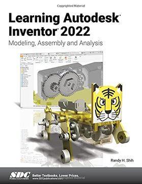 portada Learning Autodesk Inventor 2022: Modeling, Assembly and Analysis (in English)