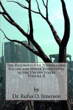 portada The Resurgence of Nationalism, Racism and White Resentment in the United States (in English)