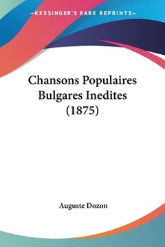 portada Chansons Populaires Bulgares Inedites (1875) (in French)