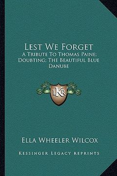 portada lest we forget: a tribute to thomas paine; doubting; the beautiful blue danube (en Inglés)