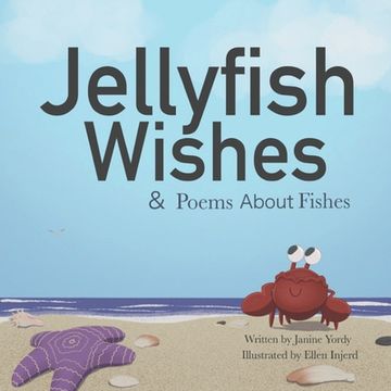 portada Jellyfish Wishes and Poems About Fishes (en Inglés)