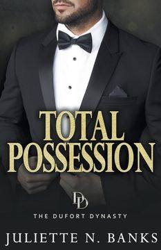 portada Total Possession: A steamy billionaire romance (in English)