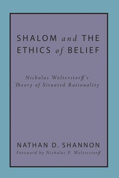 portada Shalom and the Ethics of Belief