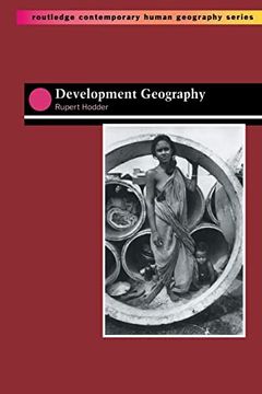 portada Development Geography (Routledge Contemporary Human Geography) (en Inglés)
