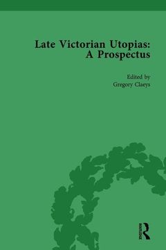 portada Late Victorian Utopias: A Prospectus, Volume 6