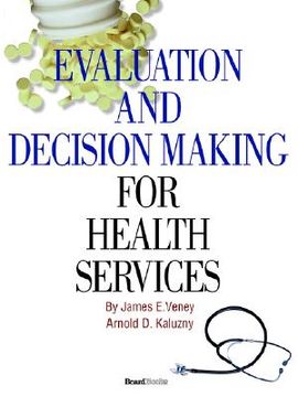 portada evaluation and decision making for health services (en Inglés)