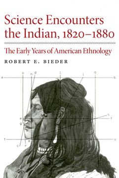 portada science encounters the indian, 1820-1880: the early years of american ethnology (en Inglés)