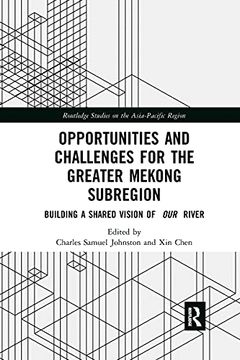portada Opportunities and Challenges for the Greater Mekong Subregion (Routledge Studies on the Asia-Pacific Region) (in English)