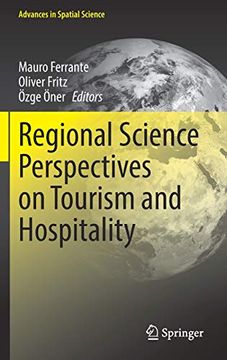 portada Regional Science Perspectives on Tourism and Hospitality (Advances in Spatial Science) 