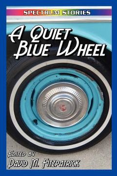 portada a quiet blue wheel (en Inglés)